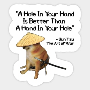 The Art Of War Meme Hole In Hand Samurai Doge Sticker